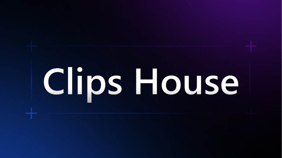 Clips House