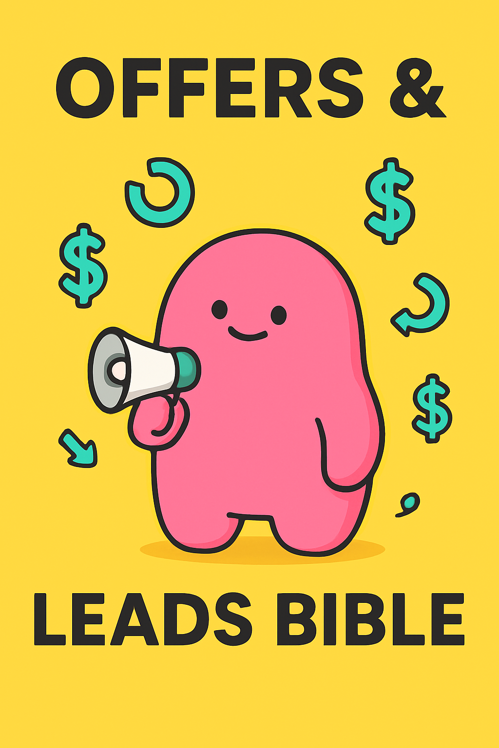 THE OFFERS & LEADS BIBLE
