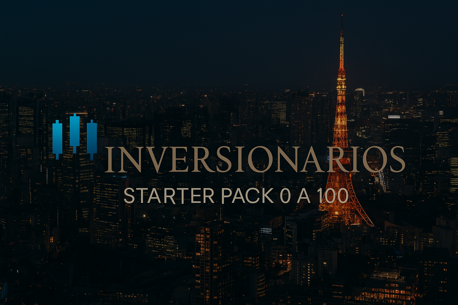 Cursos inversionarios 0 a 💯
