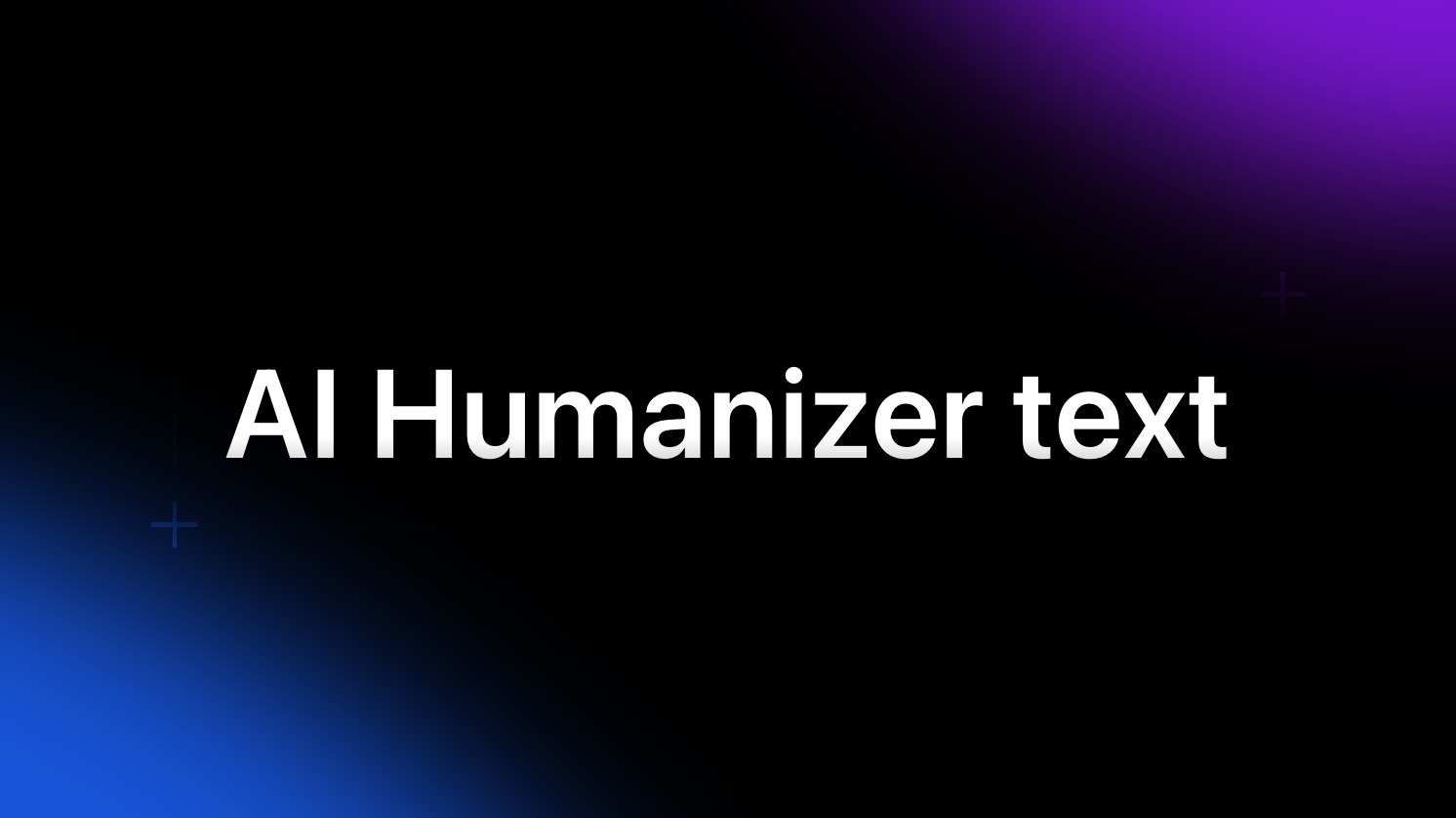 AI Humanizer Text Lifetime