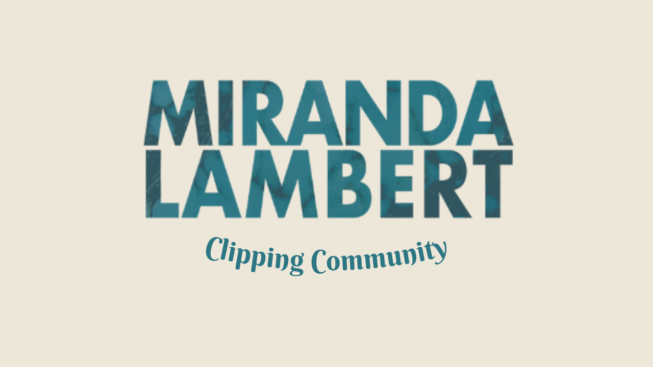 Miranda Lambert Clipping 