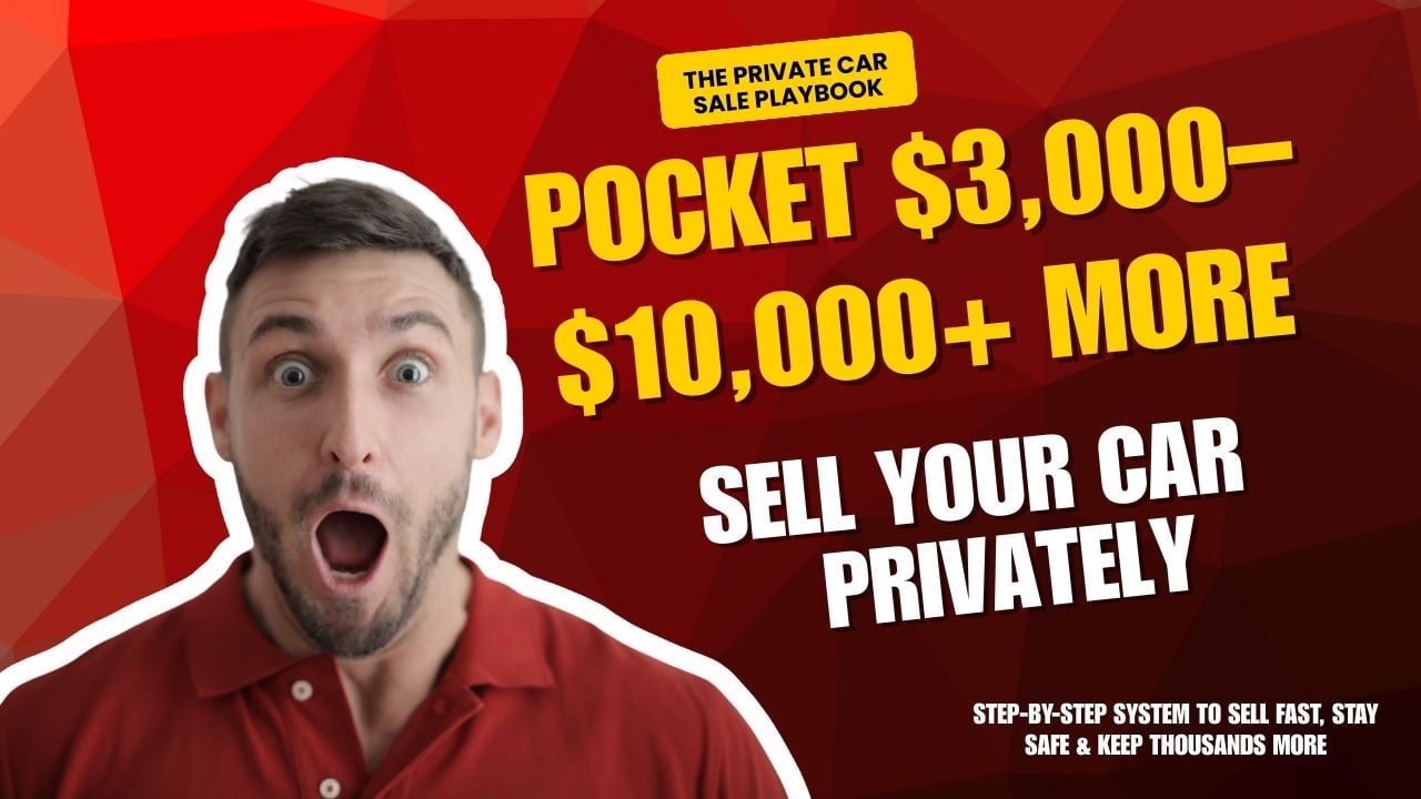 The Private Car Sale Playbook