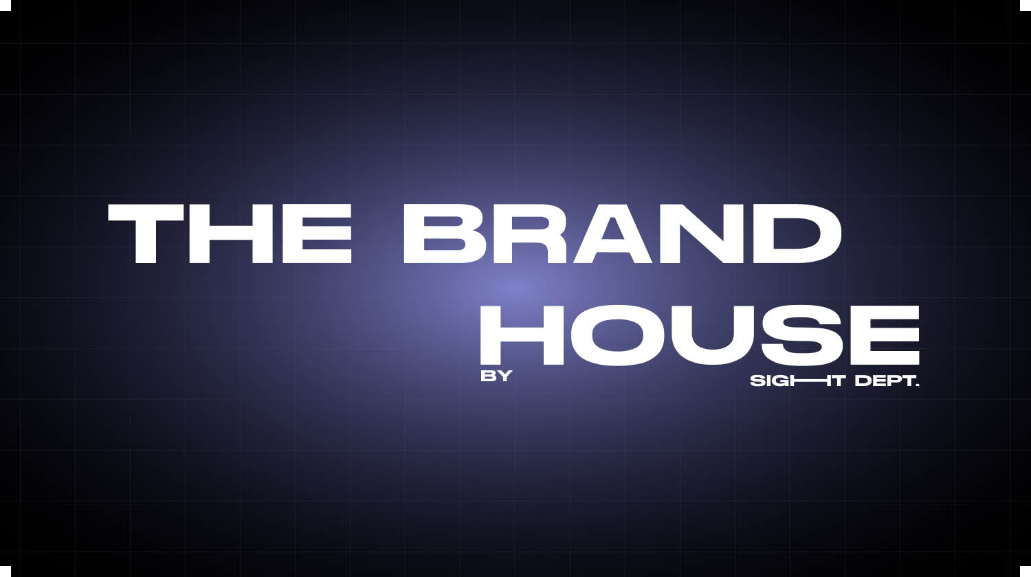 THE BRAND HOUSE