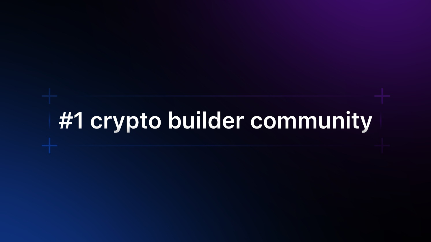 #1 community of crypto builder