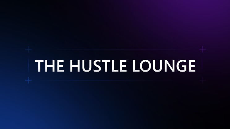 THE HUSTLE LOUNGE 