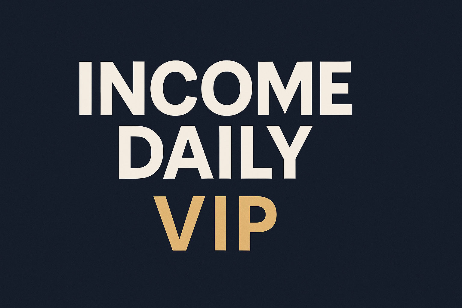 Income Daily VIP