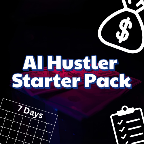 AI Side Hustle Starter Pack