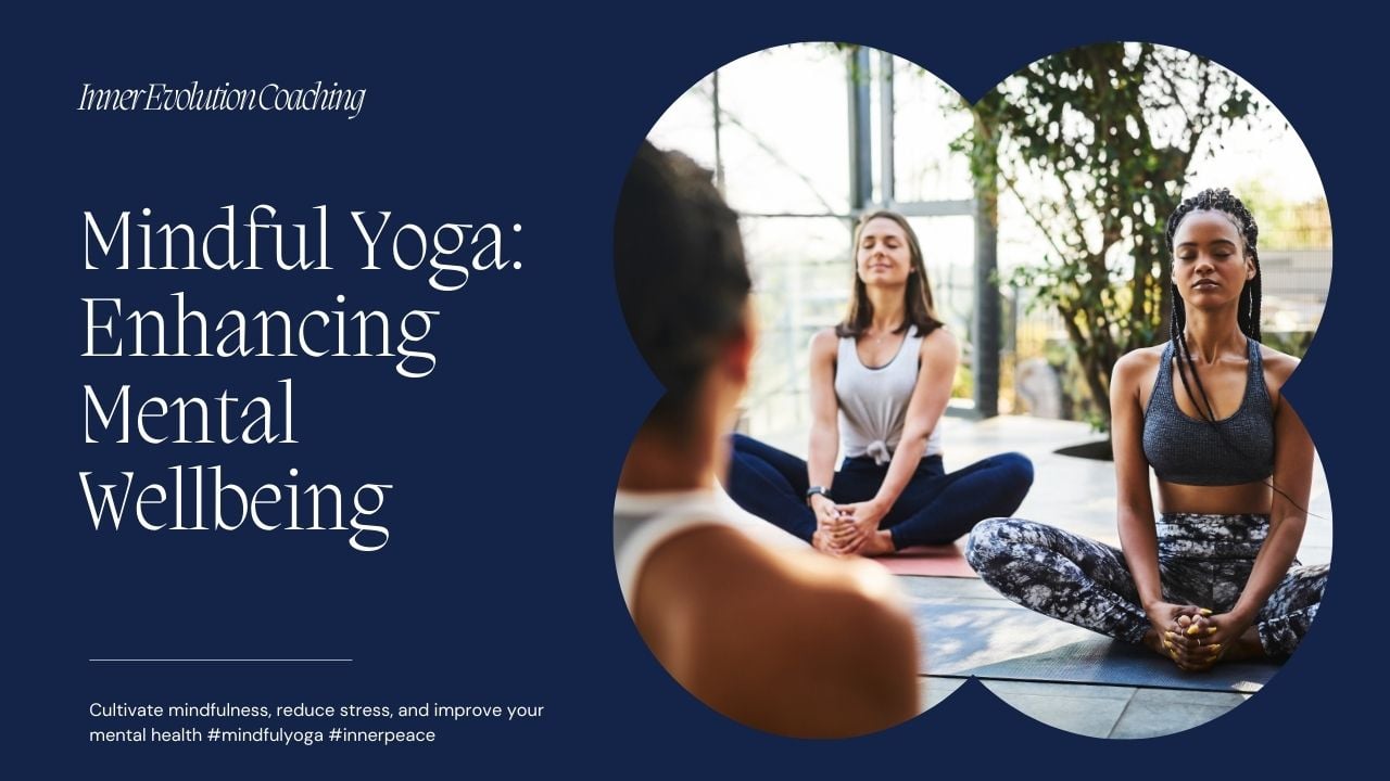 Mindful Yoga