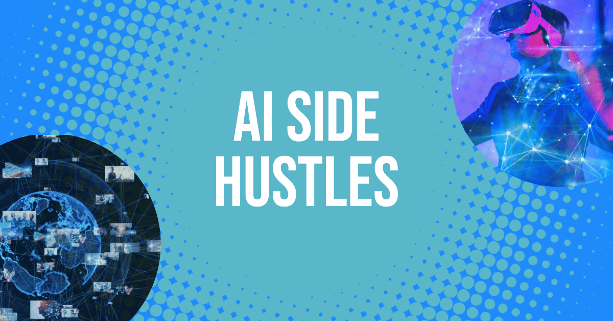 AI Side Hustles Guide