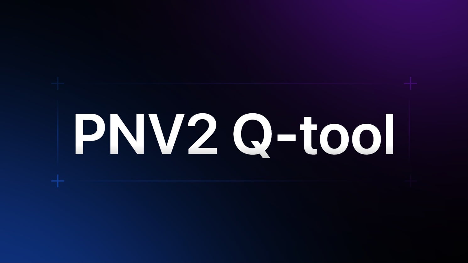 PNV2 Q-tool