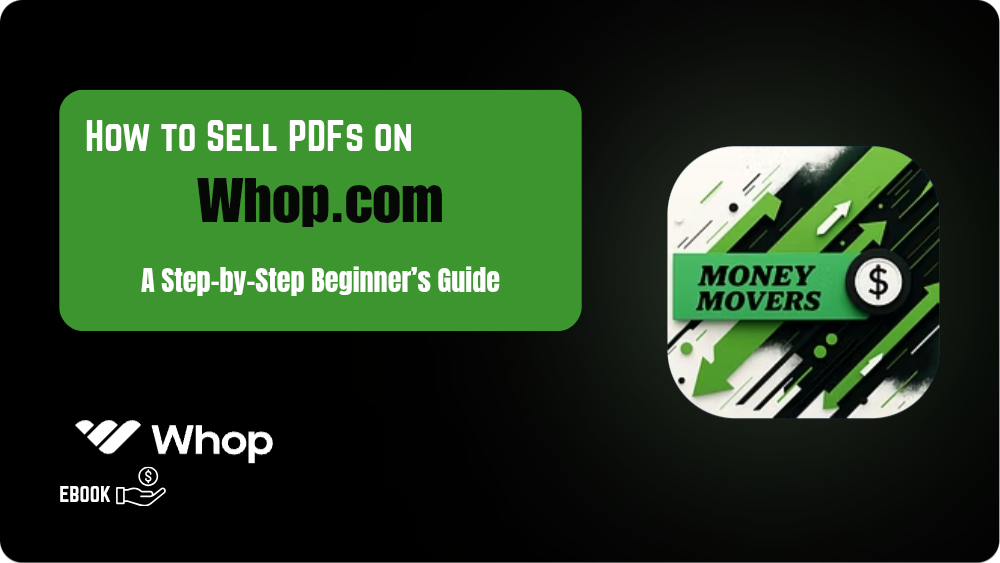 How to Sell PDFs on Whop.com