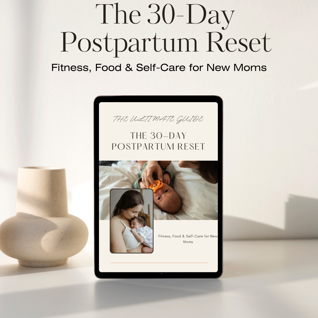 The 30-Day Postpartum Reset
