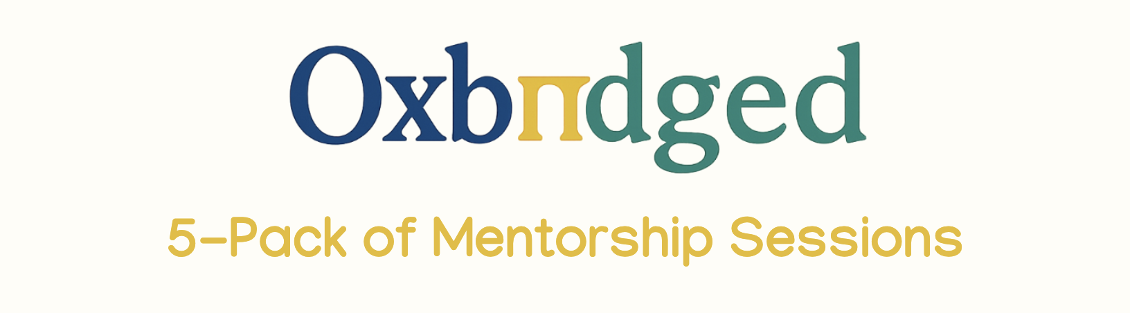 Pack of 5 Mentorship Sessions