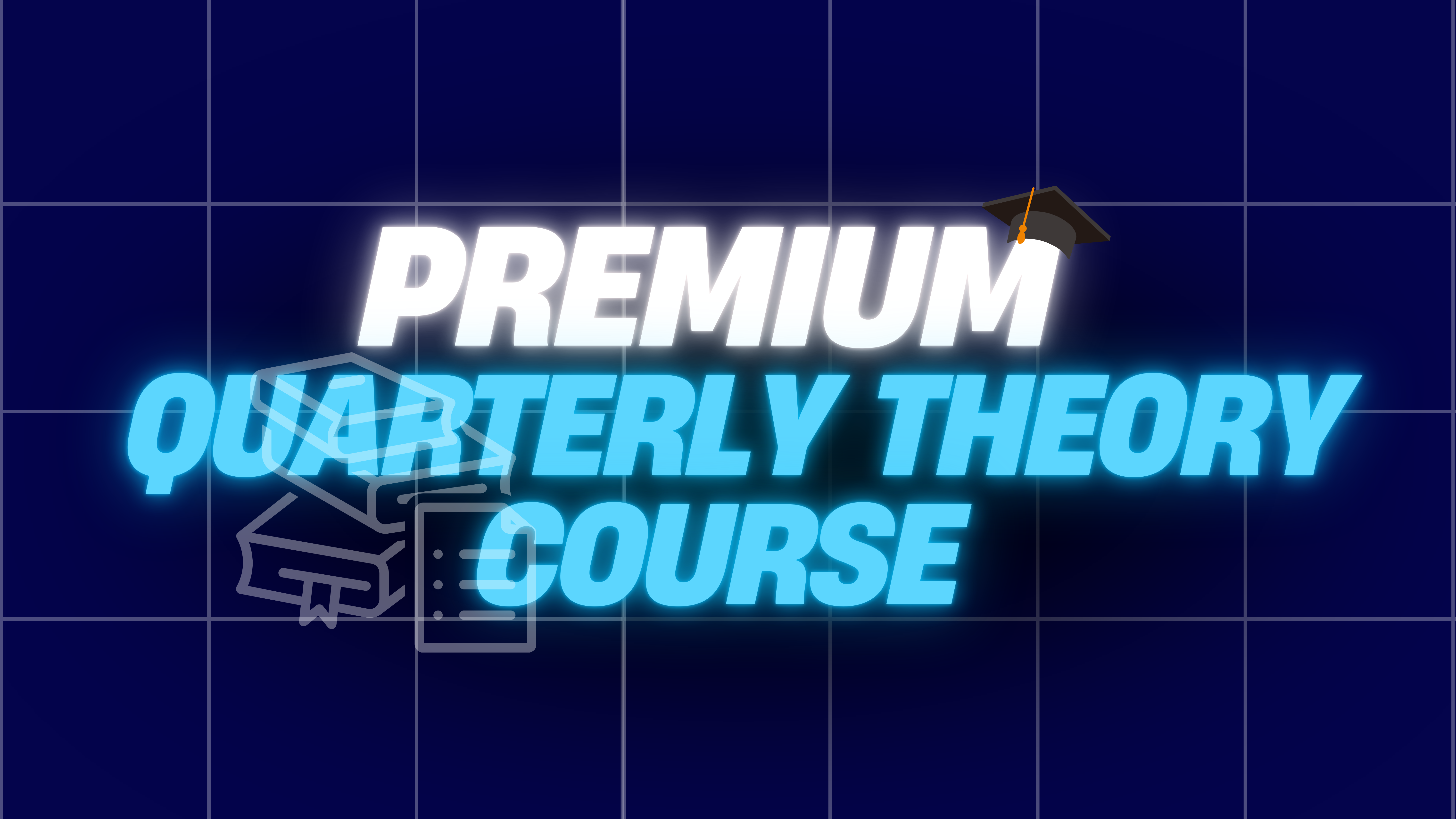 Quarterly Theory Course