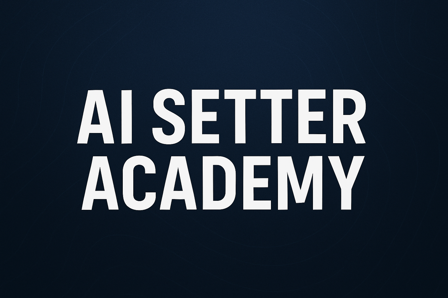 AI Setter Academy