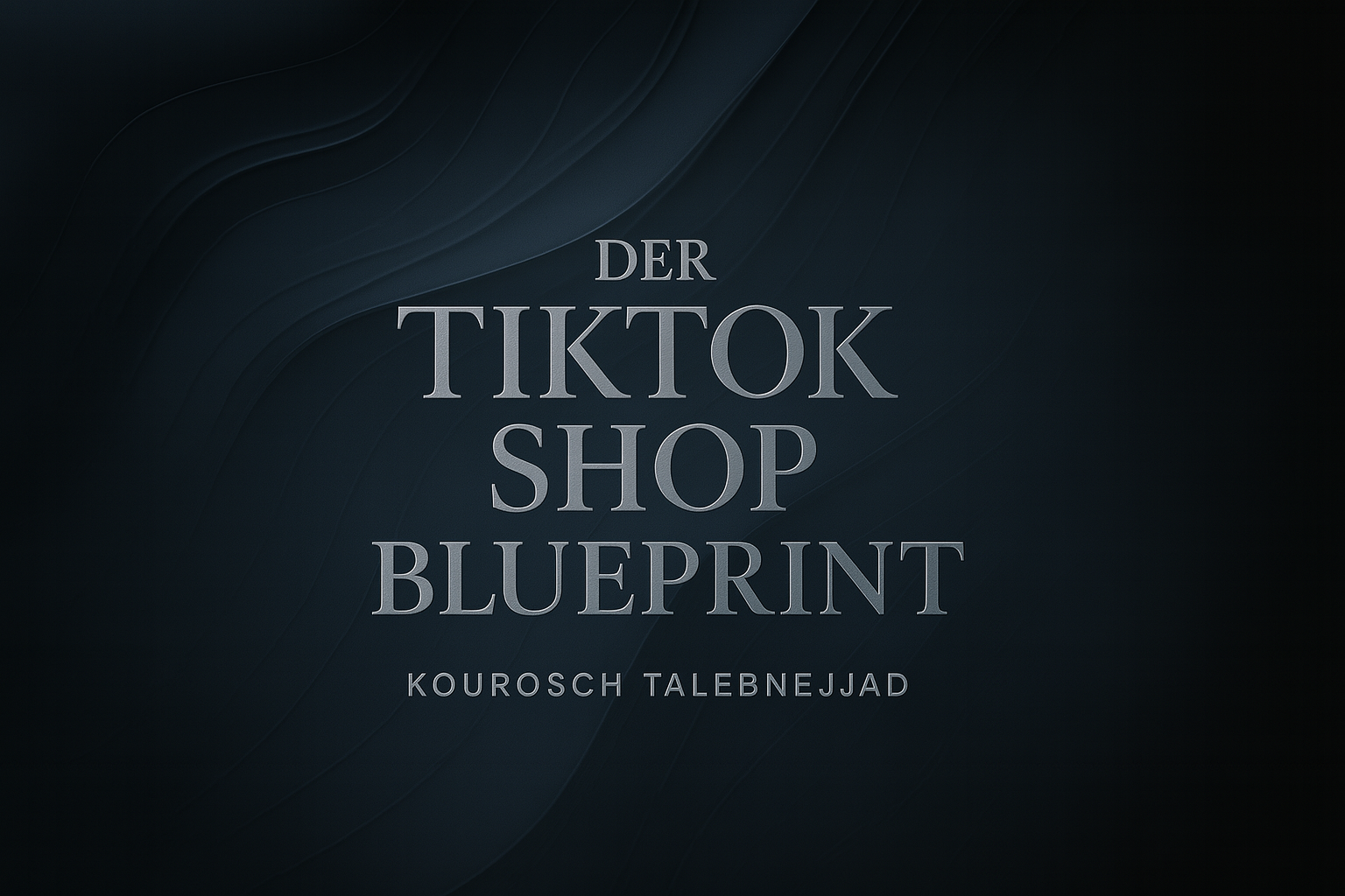 Der TikTok Shop Blueprint