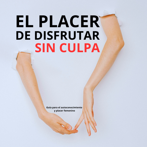 El placer de disfrutar 