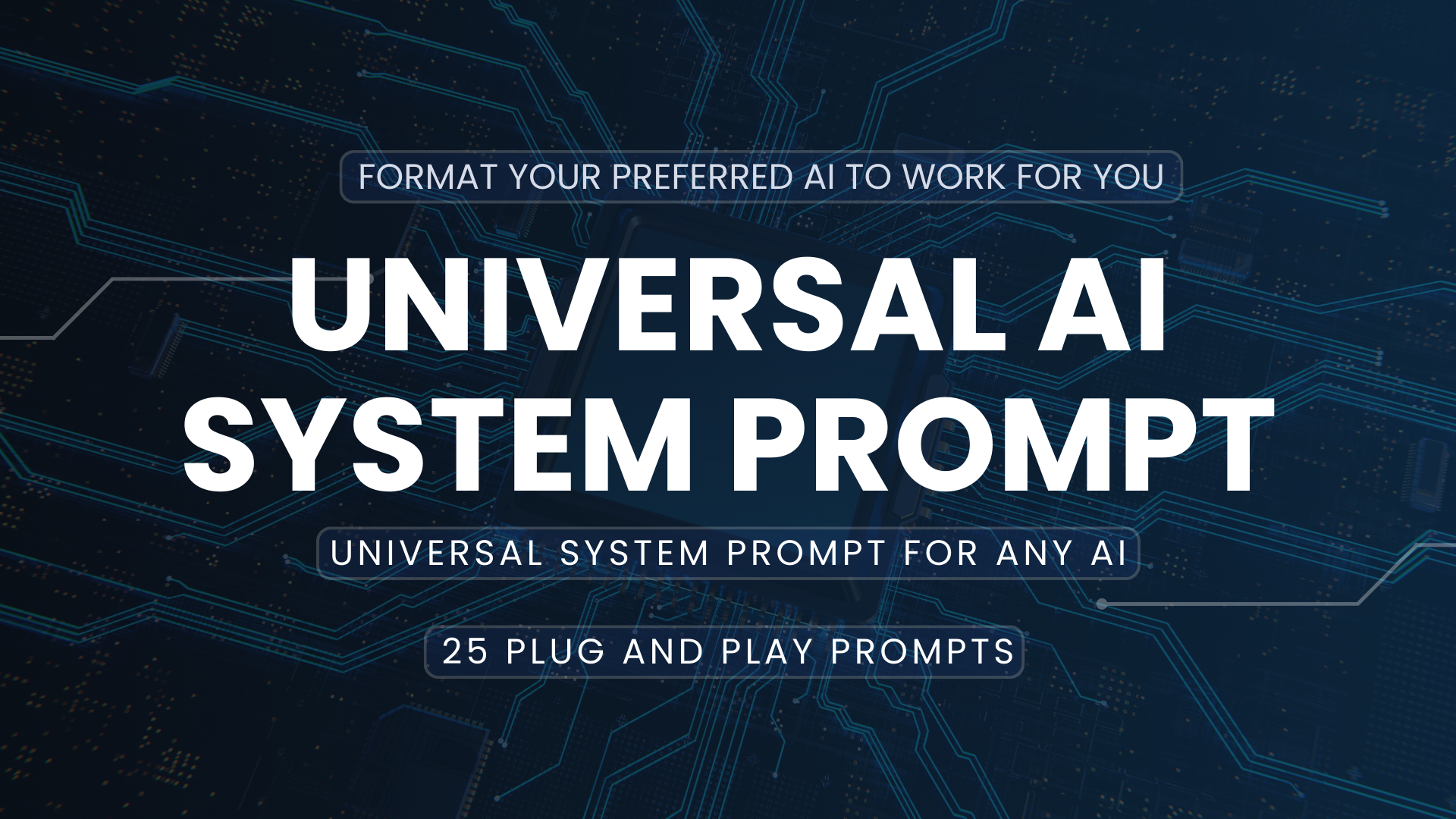 Universal AI System Prompt