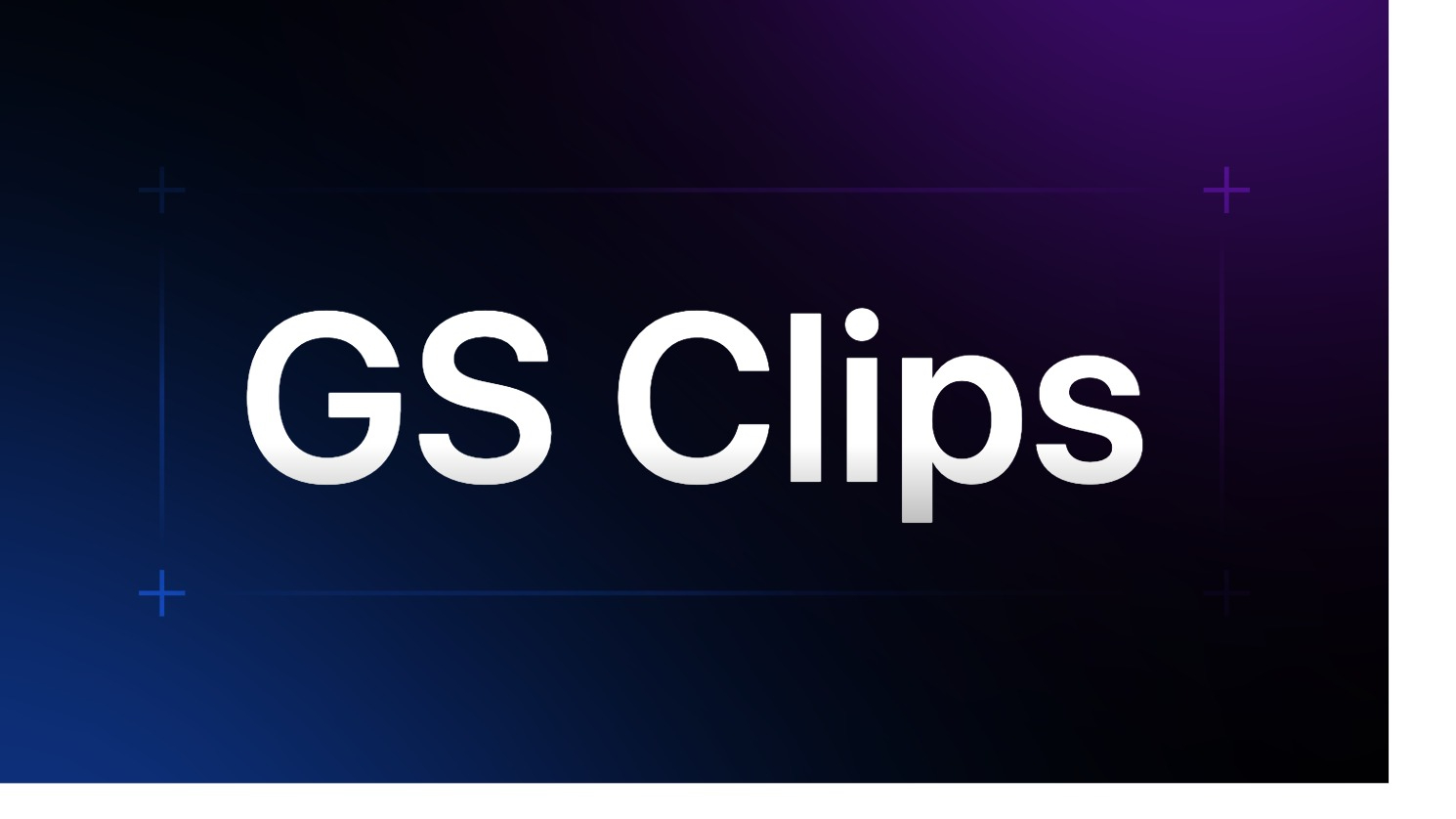 GS Clips