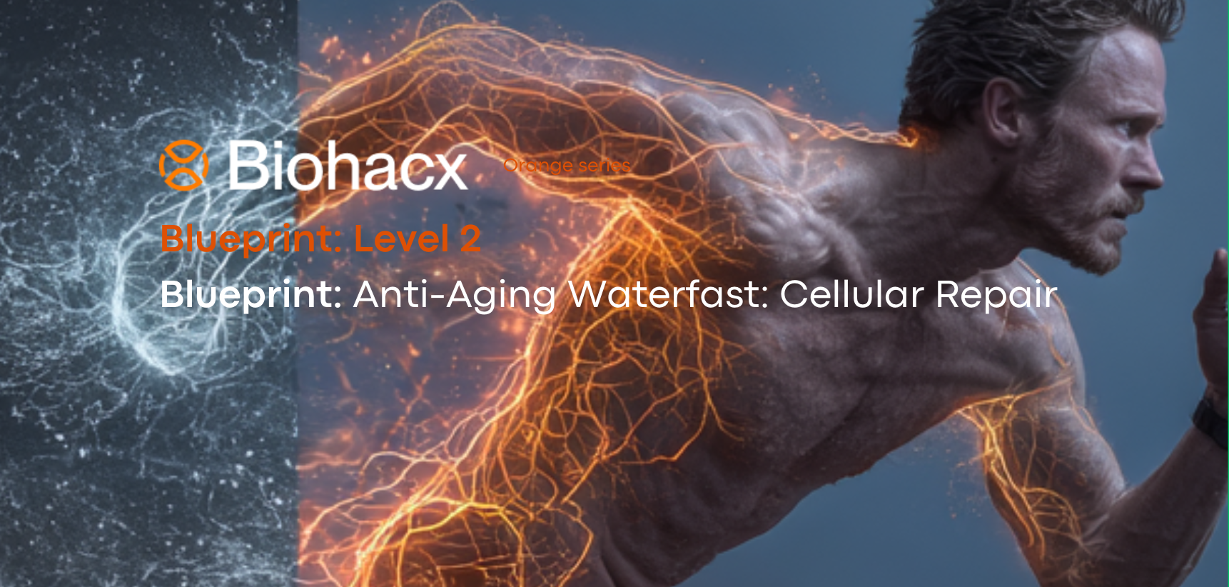 Waterfast: Anti-Aging Protocol