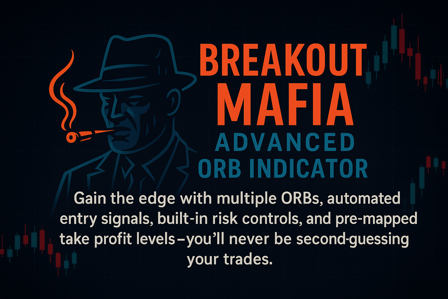  Breakout Mafia Advanced ORB
