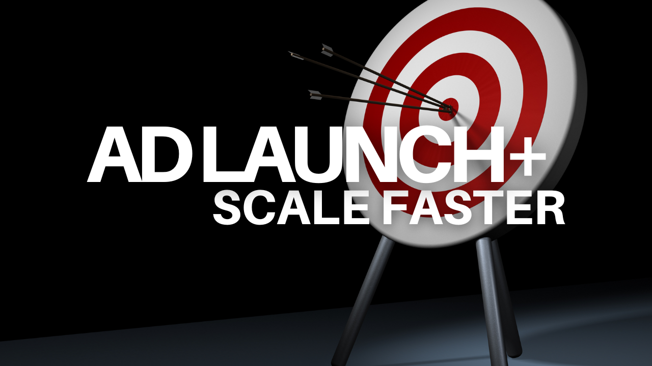 Ad Launch+