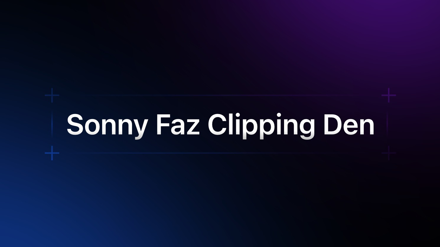 sonny faz clipping