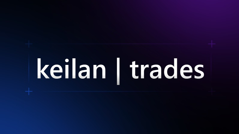 keilan | trading | vlogs 
