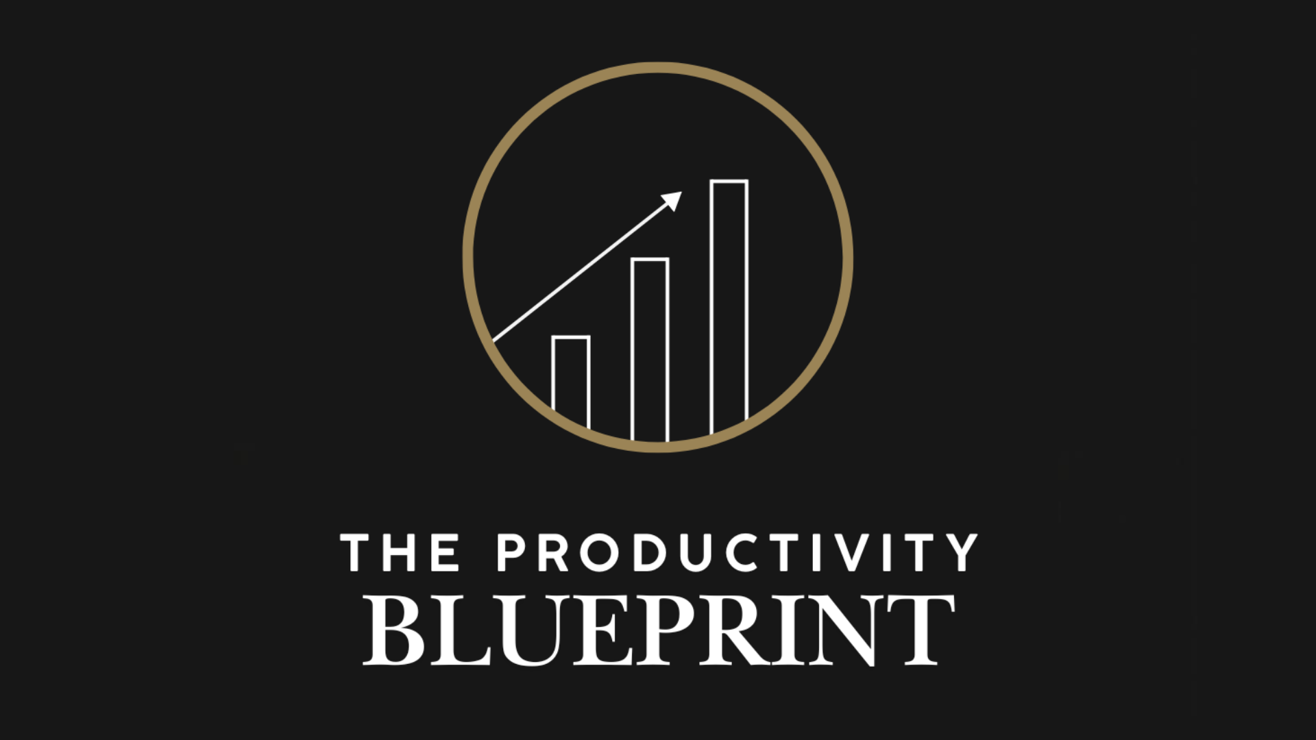 The Productivity Blueprint