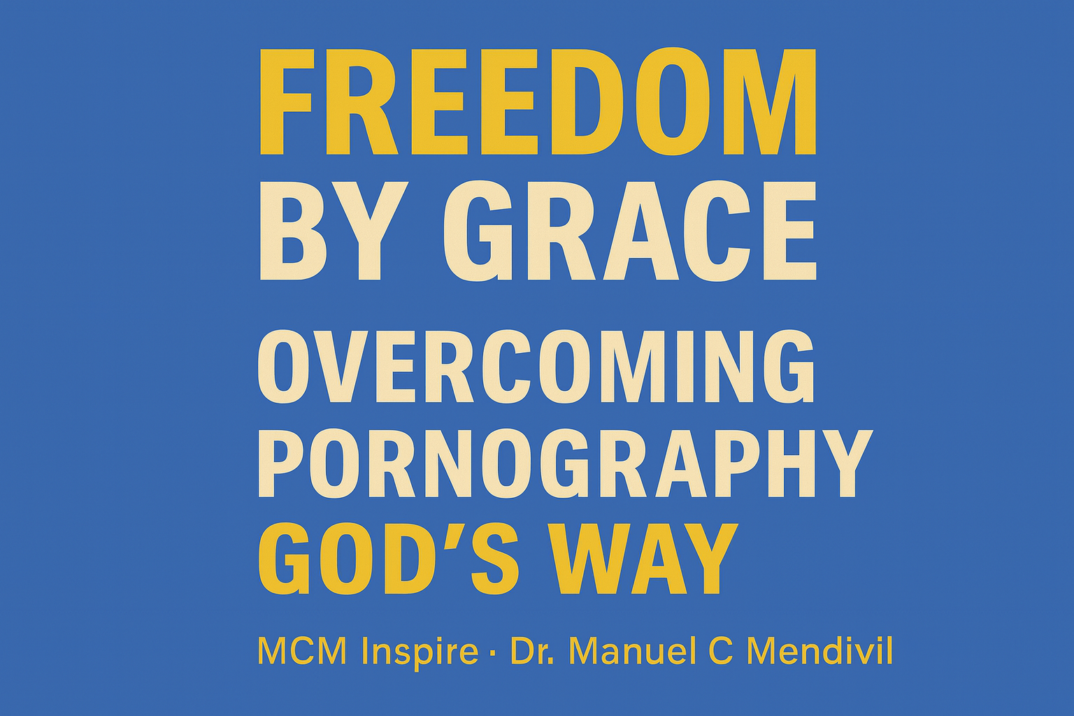 Overcoming Pornography God's Way