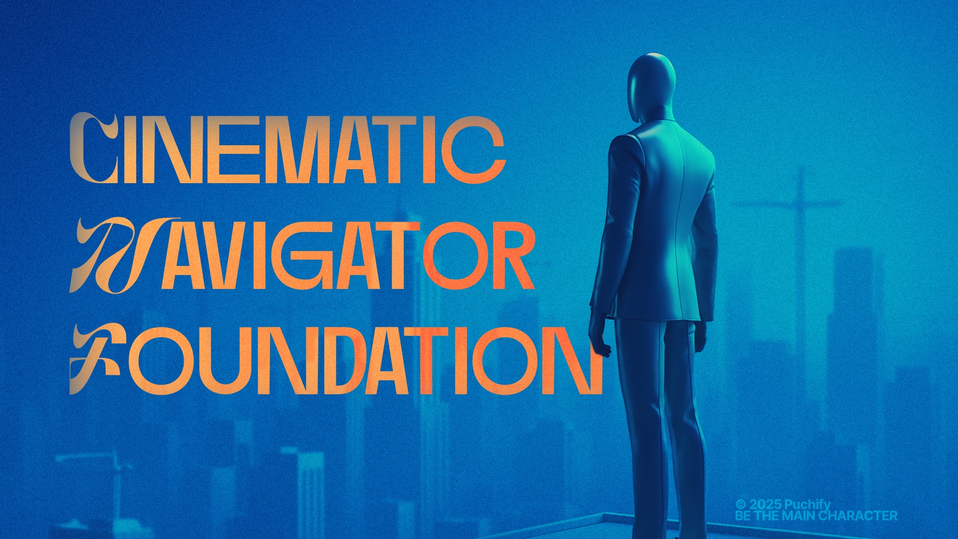 Cinematic Navigator Foundation