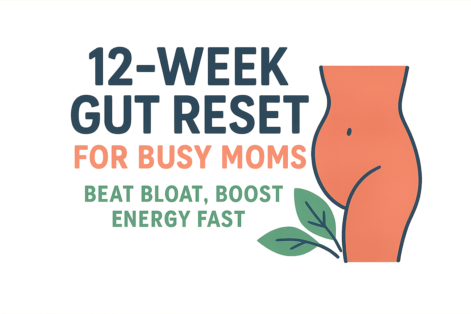 Busy Mom Gut Reset
