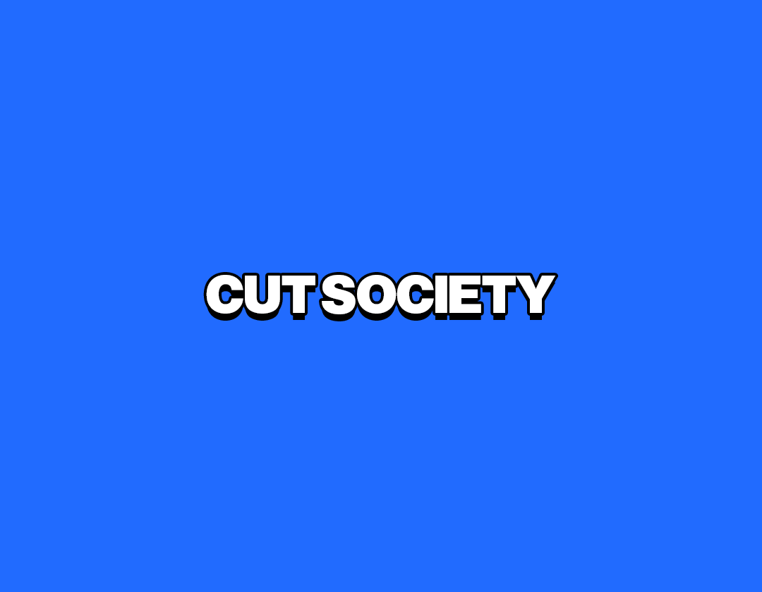 Cut Society