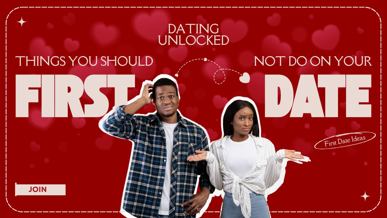 20 Things Not do on First Date