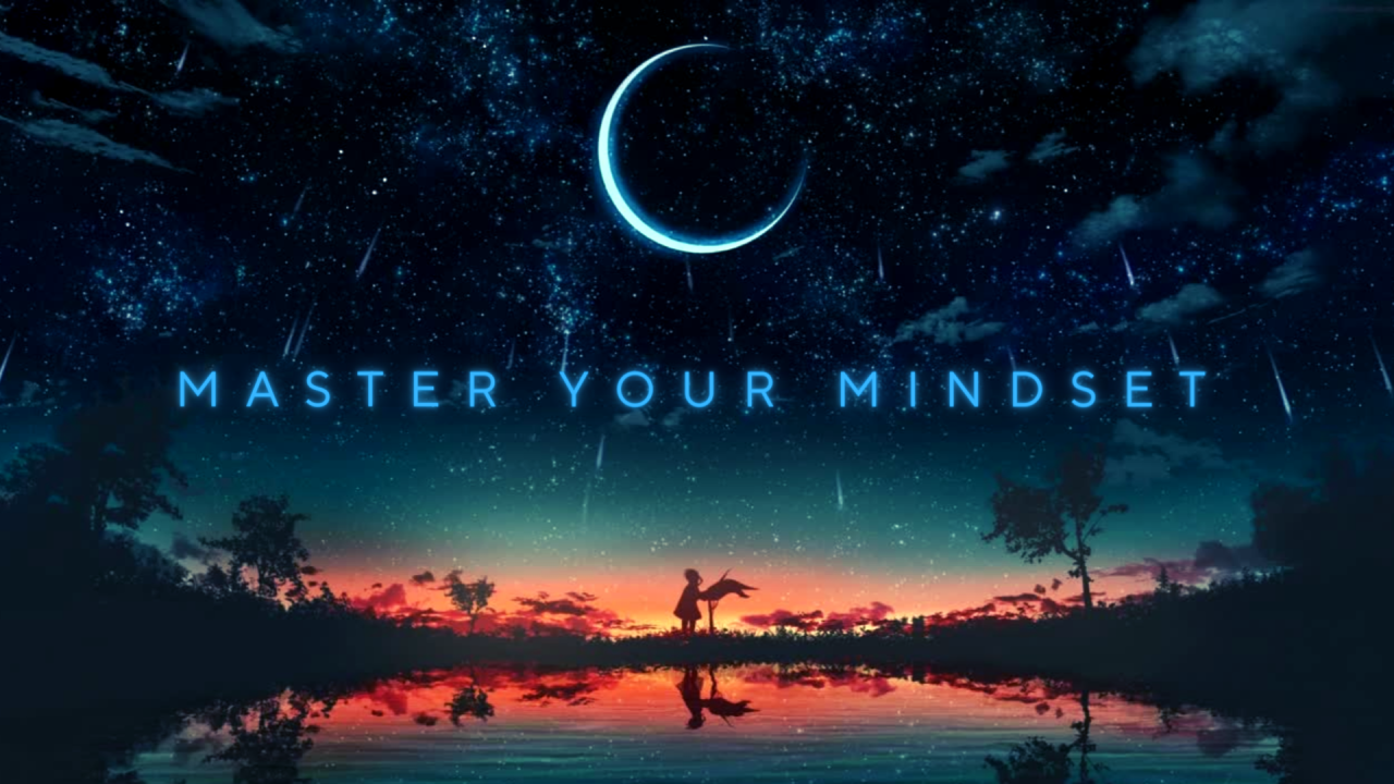 Mastering the Growth Mindset
