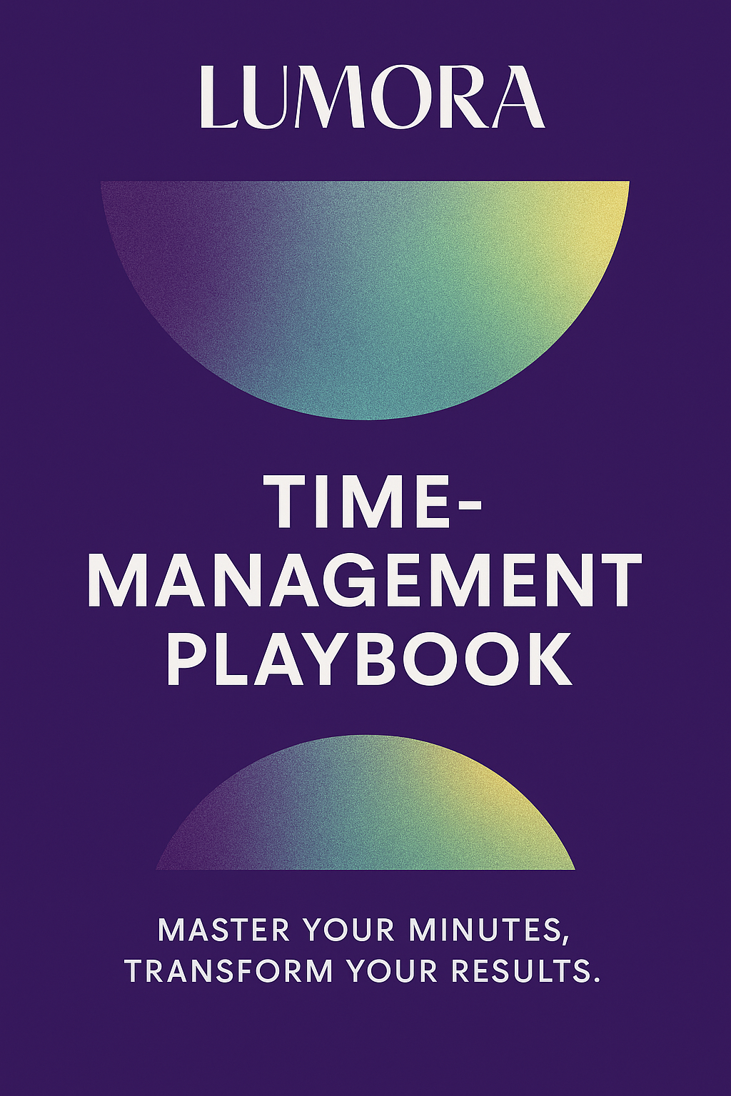 Lumora–TimeManagement Playbook