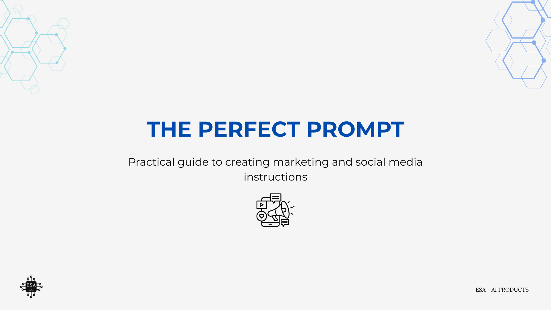 The Perfect Prompt.  