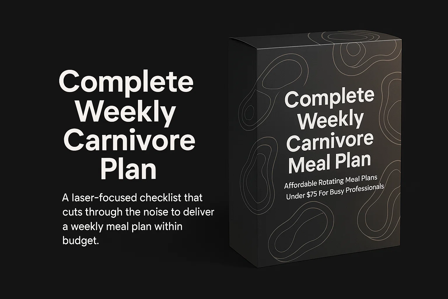 Complete Weekly Carnivore Plan