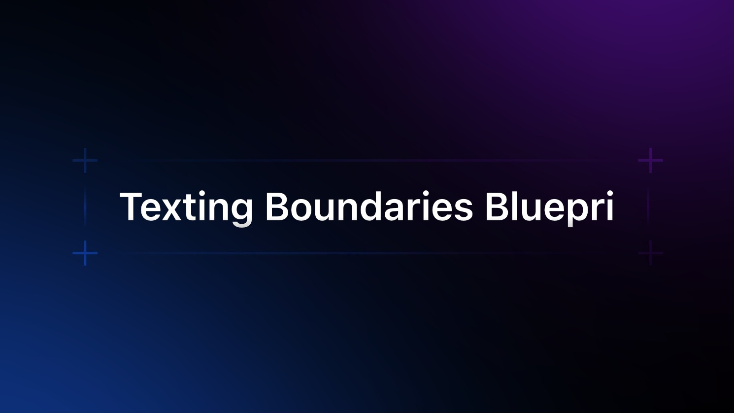 Texting Boundaries Blueprint