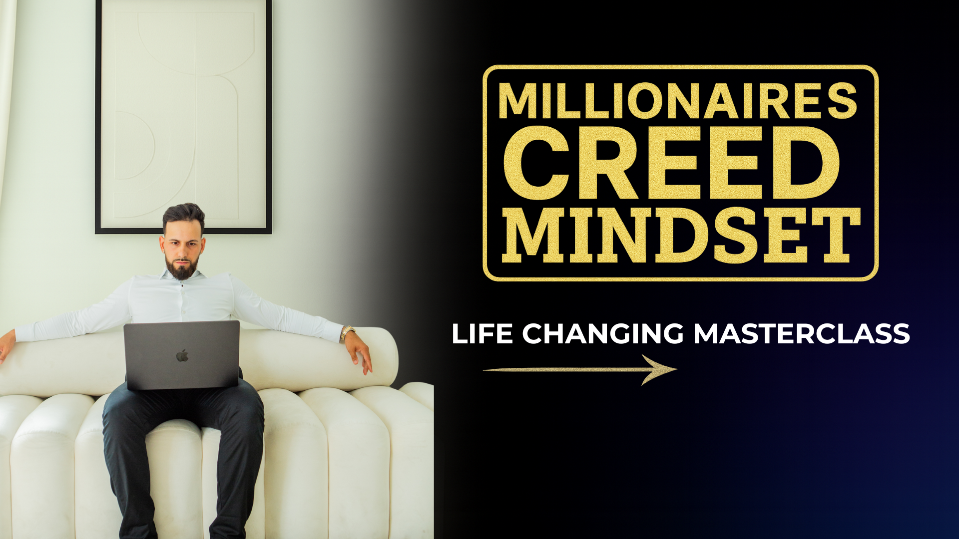 Millionaires Creed - Mindset