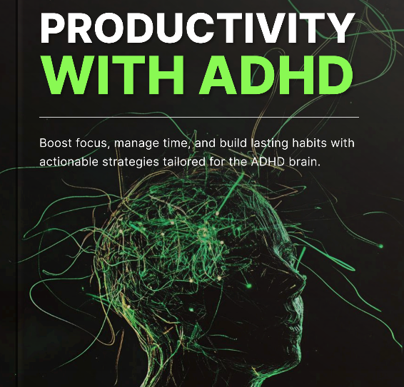 Productivity with ADHD