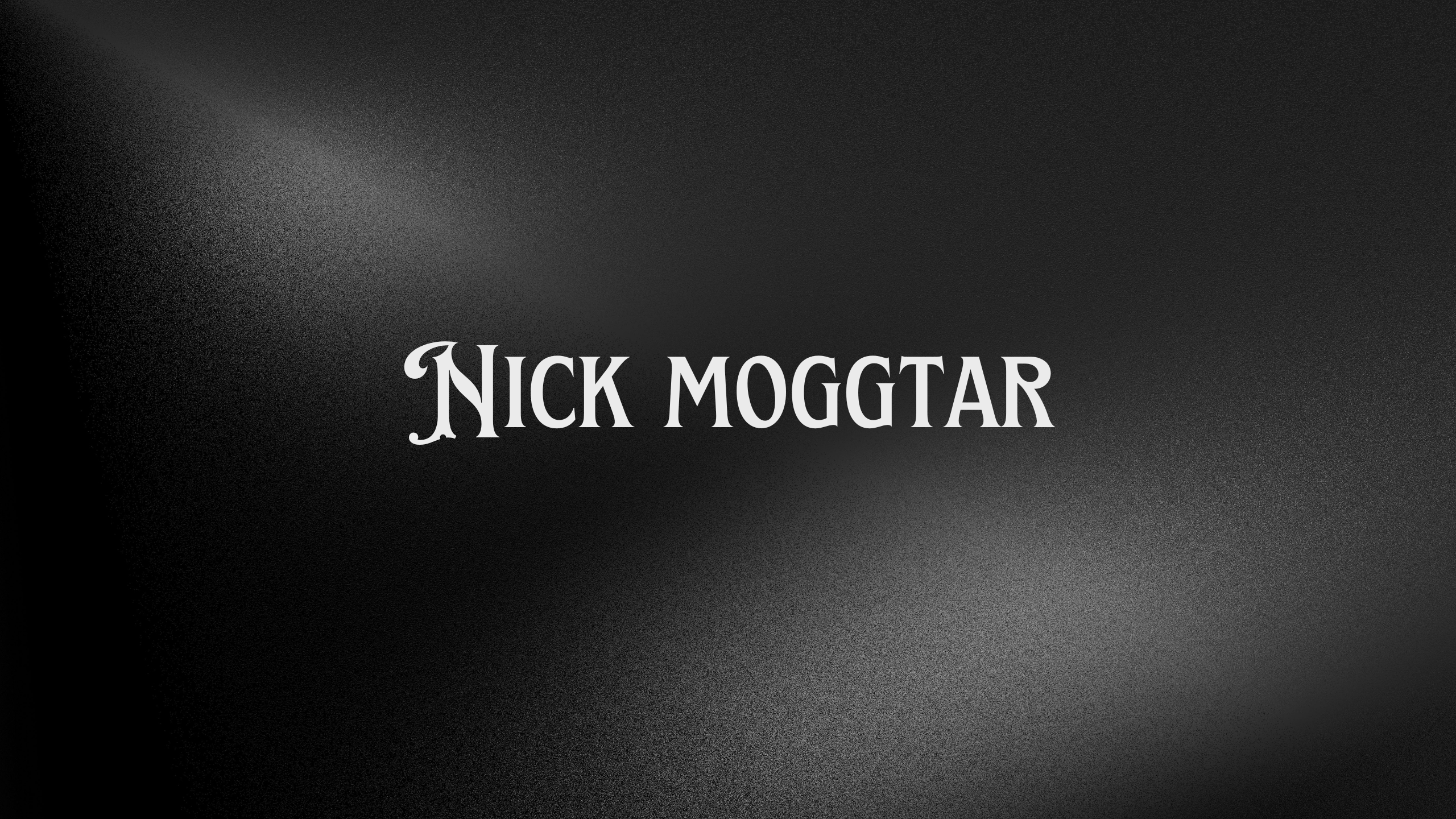 Nick Moggtar Guide