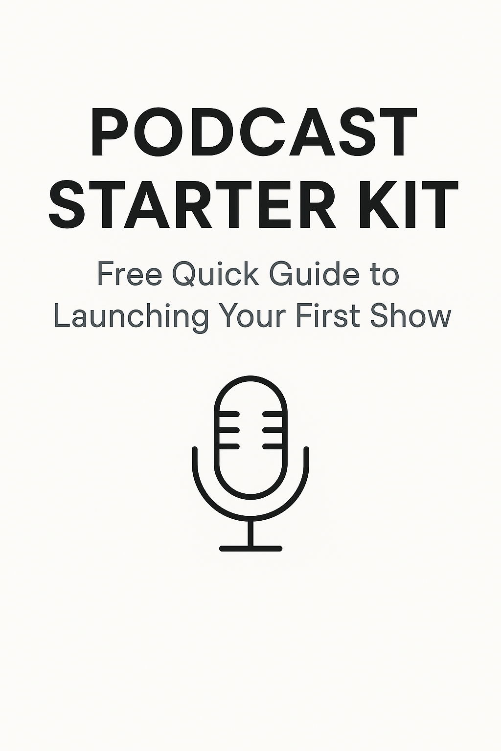 PODCAST STARTER KIT