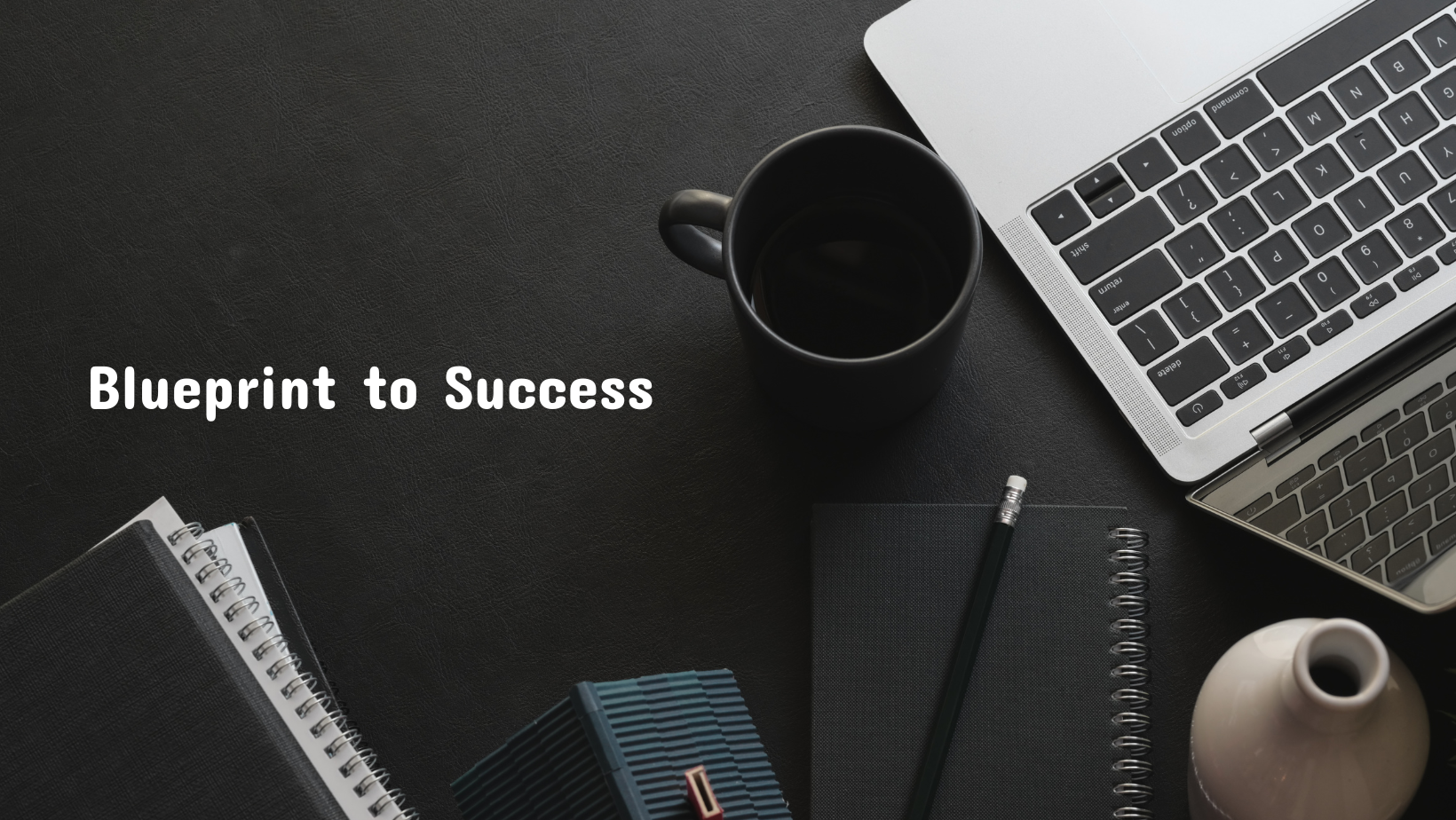 Blueprint to Success: Life Les