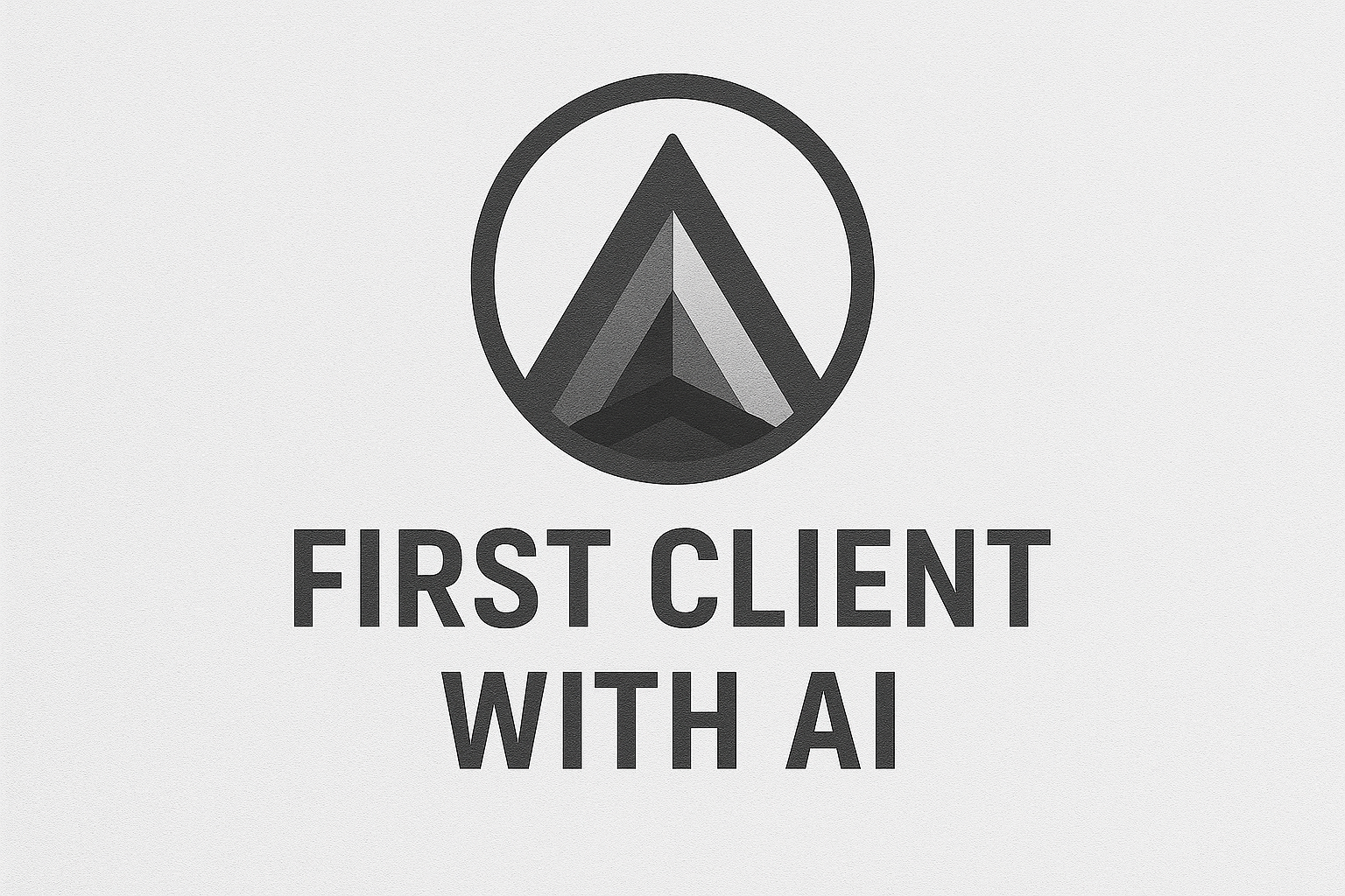 First Client With AI