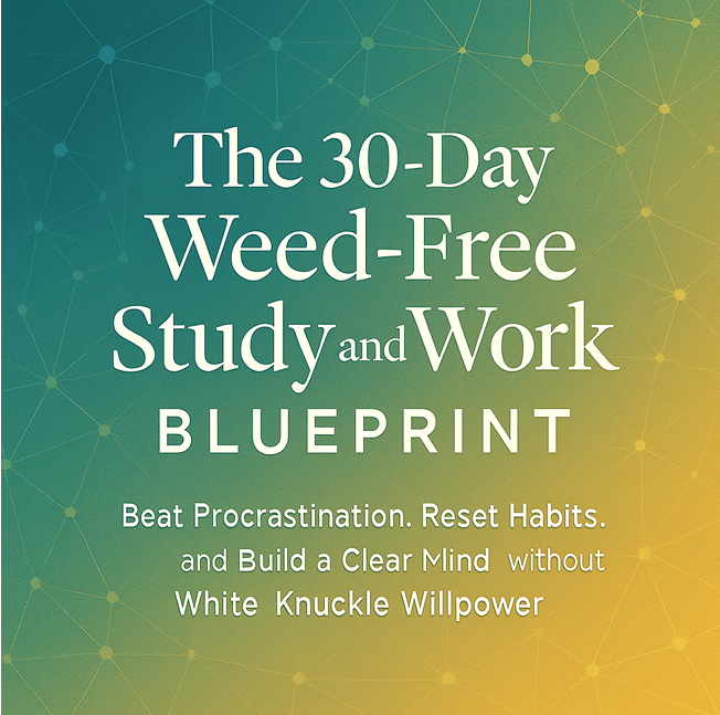 30 DAY WEED-FREE BLUEPRINT