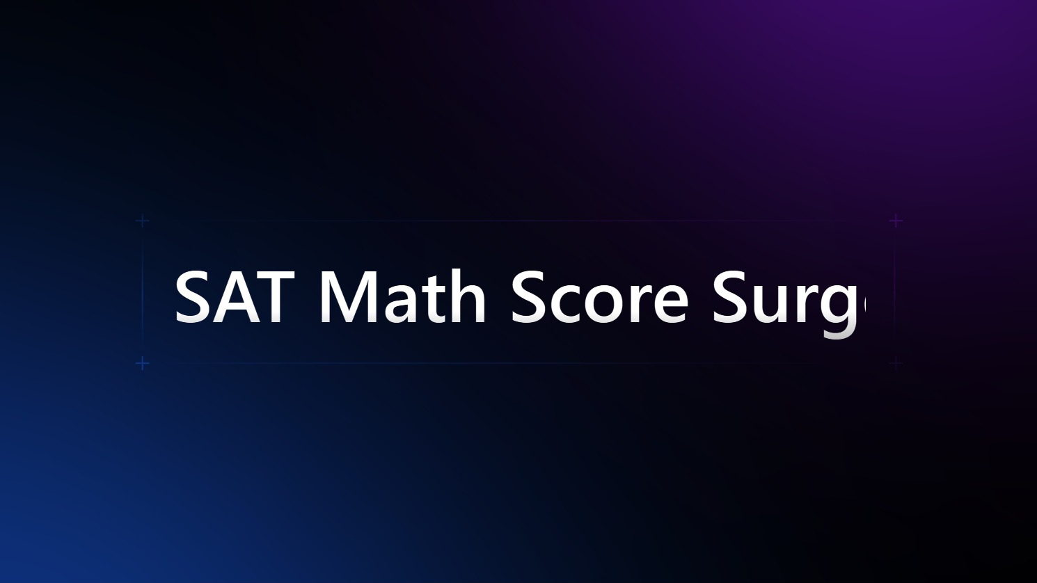SAT Math Score  Surge
