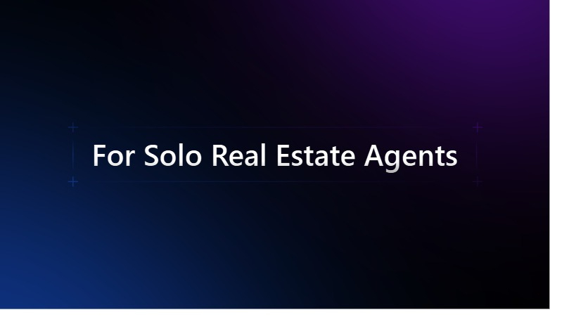 Solo Real Estate Agents