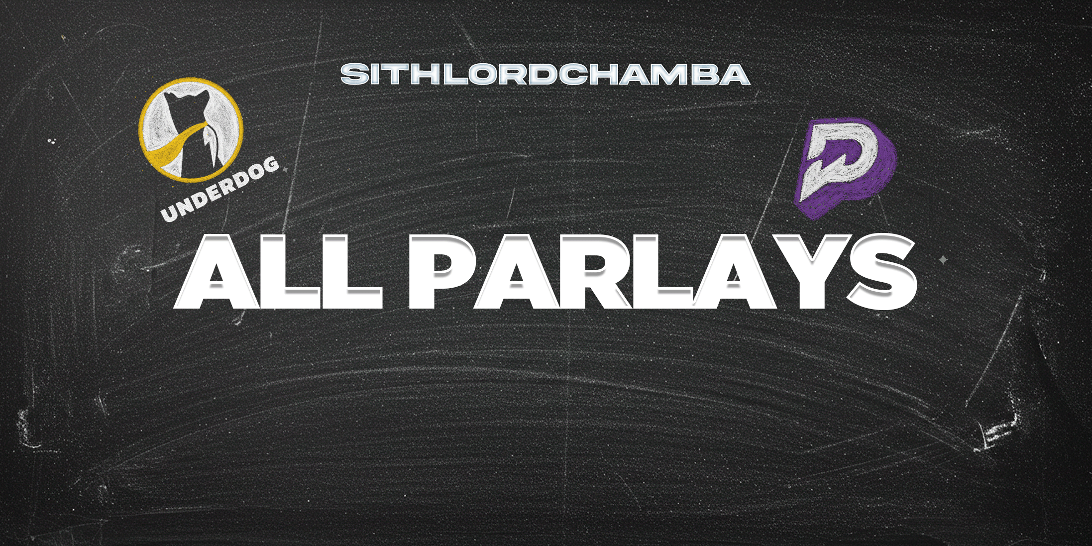SITHLORDCHAMBAS ALL PARLAYS 