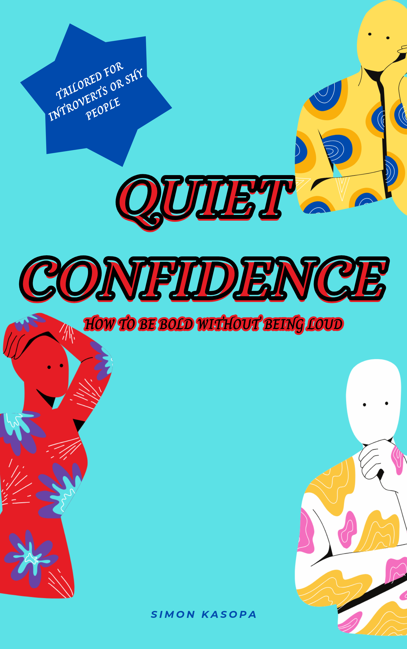 Quiet Confidence